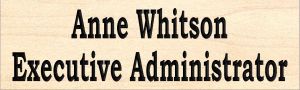 Anne Whitson Executive Administrator sign
